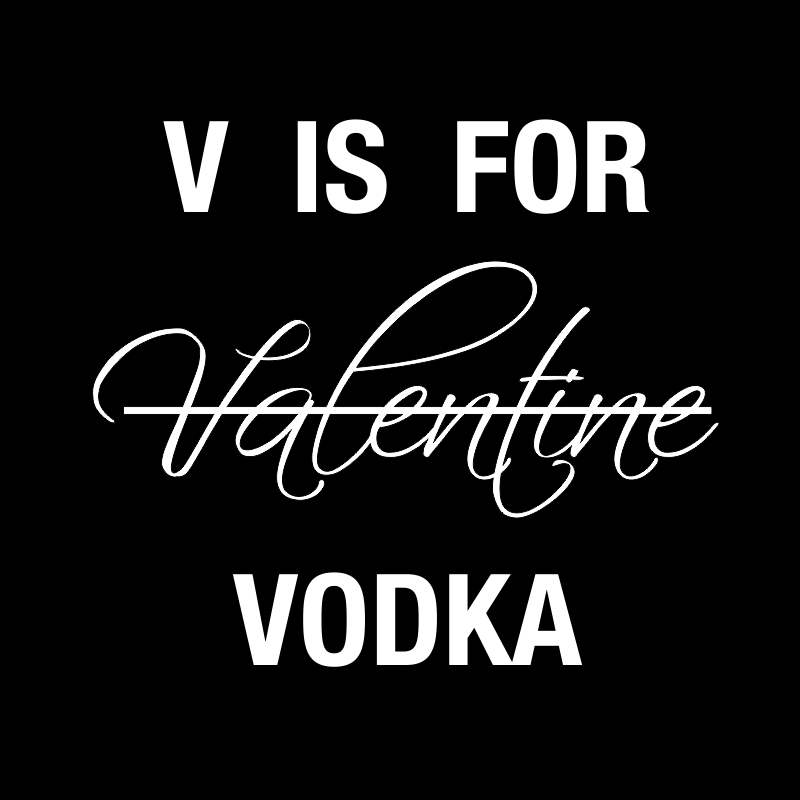 v is for vodka